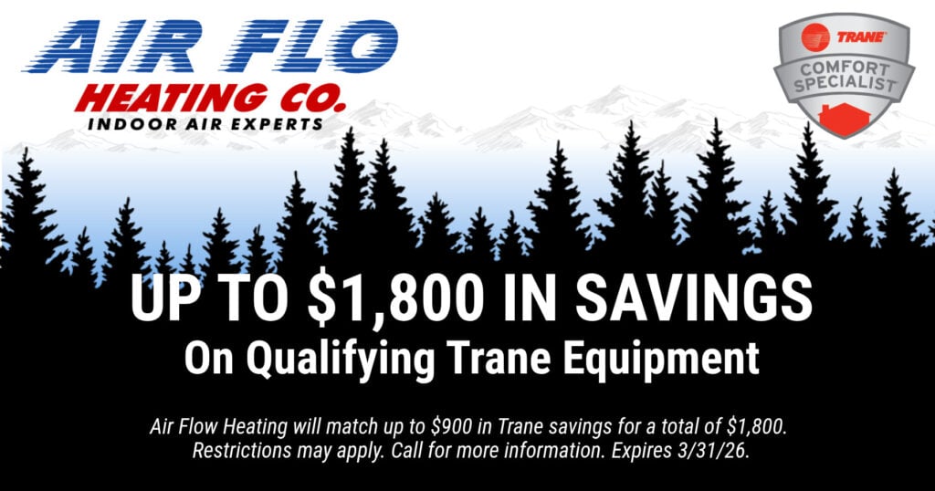 Up to $1,800 in Savings on Qualifying Trane Equipment.
